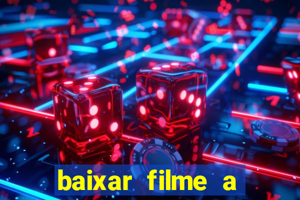 baixar filme a bela e a fera